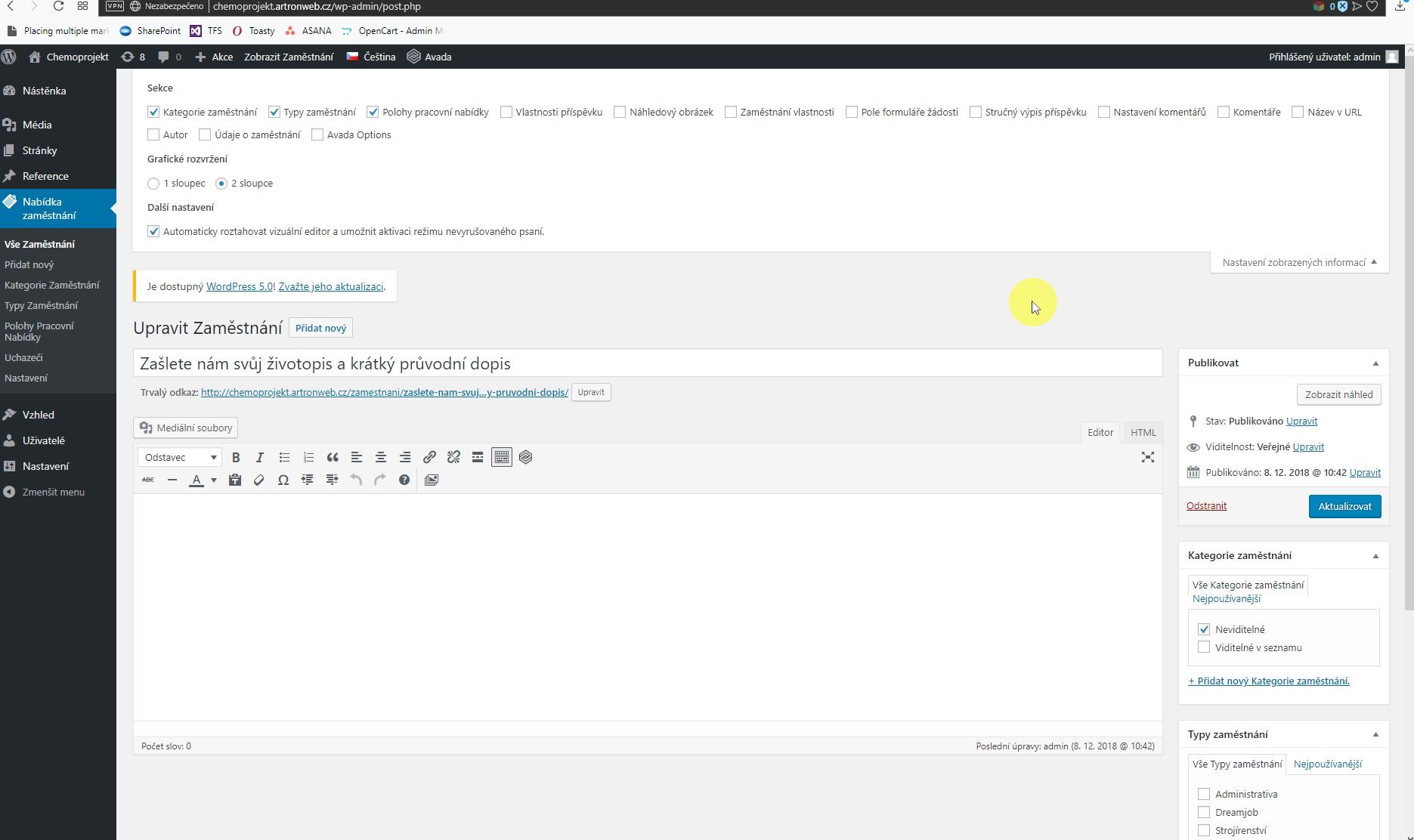 Editace pracovní pozice Vyjede okénko v kterém můžete označit pouze ty části, které chcete vidět.
Pro vaše účely stačí mít zaškrtnuté pouze:
Kategorie zaměstnání
Typy zaměstnání
Polohy pracovní nabídky